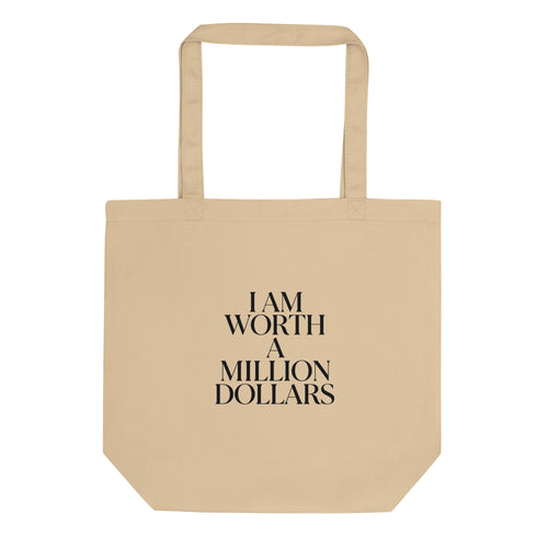 I AM WORTH A MILLION DOLLARS Eco Tote Bag - The Million Dollar Bill Co.