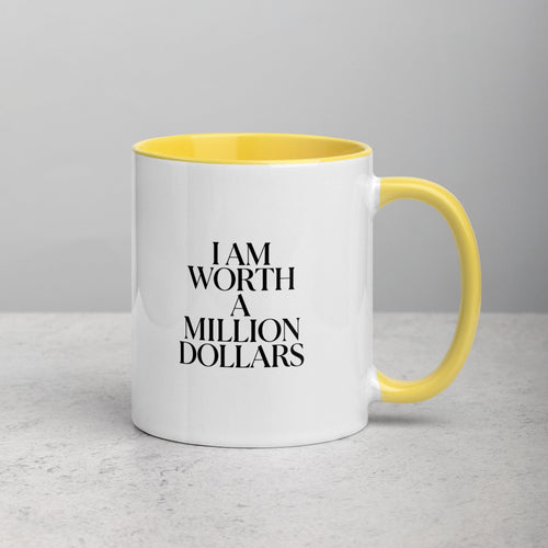 I AM WORTH A MILLION DOLLARS Mug with Color Inside - The Million Dollar Bill Co.