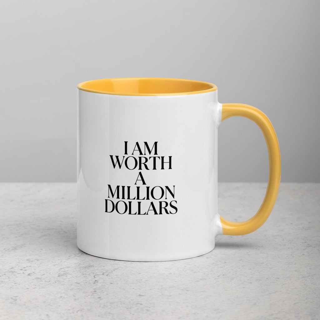 I AM WORTH A MILLION DOLLARS Mug with Color Inside - The Million Dollar Bill Co.